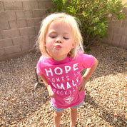 Hope Comes in Small Packages T-Shirt