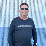 FMSC World Changer Long Sleeve T-shirt